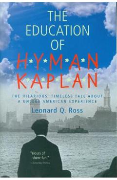 Coperta cărții 'The Education of H*y*m*a*n K*a*p*l*a*n - Leonard Q. Ross'