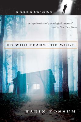 He Who Fears the Wolf - Karin Fossum
