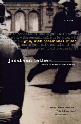 Gun, with Occasional Music - Jonathan Lethem