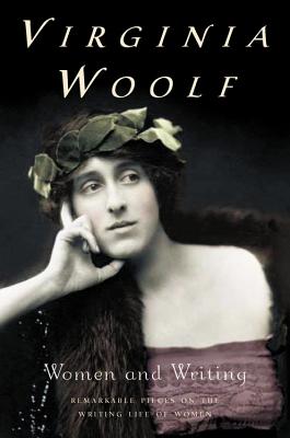Women and Writing - Virginia Woolf
