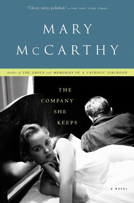 The Company She Keeps - Mary Mccarthy