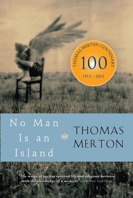 No Man Is an Island - Thomas Merton