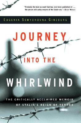 Journey Into the Whirlwind - Eugenia Ginzburg