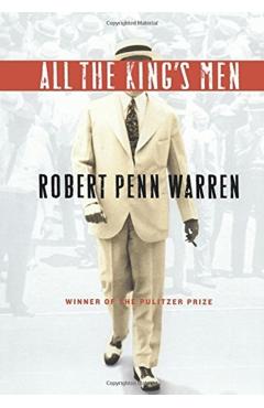 All the King's Men - Robert Penn Warren