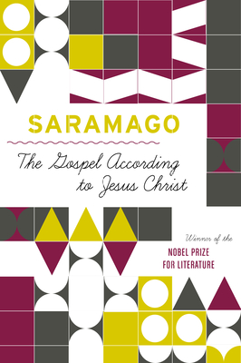 The Gospel According to Jesus Christ - Jos� Saramago