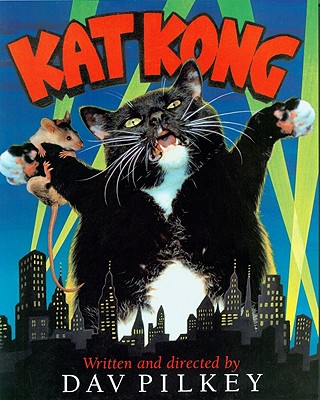 Kat Kong - Dav Pilkey