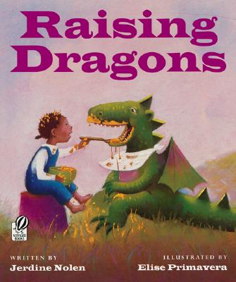 Raising Dragons - Jerdine Nolen