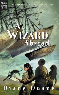 A Wizard Abroad: The Fourth Book in the Young Wizards Series - Diane Duane