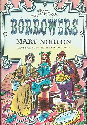 The Borrowers, Volume 1 - Mary Norton