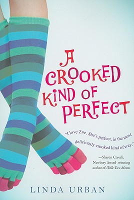 A Crooked Kind of Perfect - Linda Urban