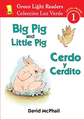 Cerdo Y Cerdito/Big Pig and Little Pig - David Mcphail