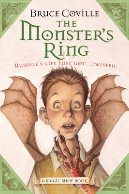 The Monster's Ring, Volume 1: A Magic Shop Book - Bruce Coville