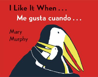 I Like It When.../Me Gusta Cuando... - Mary Murphy
