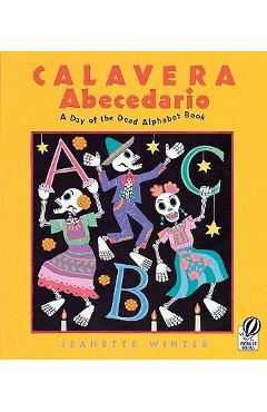 Poza produsului Calavera Abecedario: A Day of the Dead Alphabet Book - Jeanette Winter