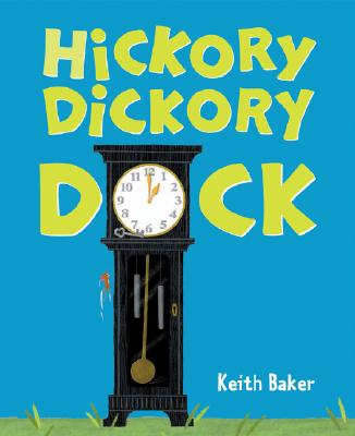 Hickory Dickory Dock - Keith Baker