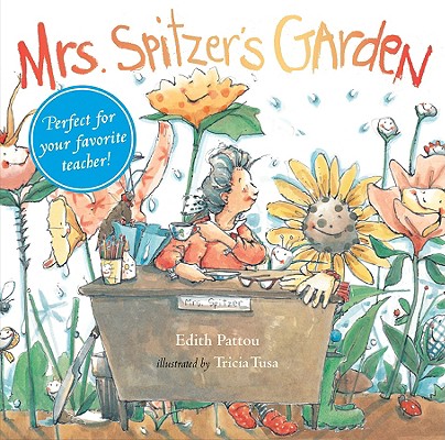 Mrs. Spitzer's Garden: [gift Edition] - Edith Pattou