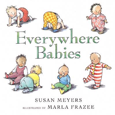 Everywhere Babies - Susan Meyers