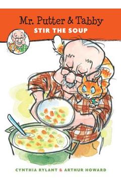 Coperta cărții 'Mr. Putter & Tabby Stir the Soup - Cynthia Rylant'