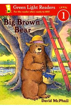 Poza produsului Big Brown Bear - David M. Mcphail