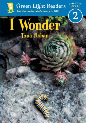 I Wonder - Tana Hoban