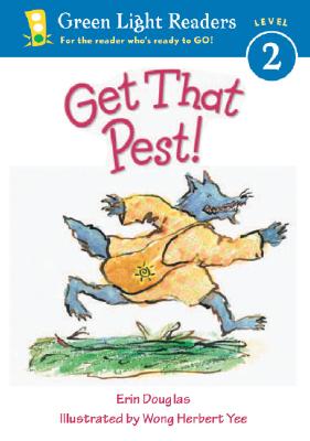 Get That Pest! - Erin Douglas