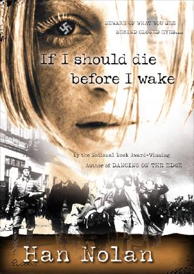 If I Should Die Before I Wake - Han Nolan