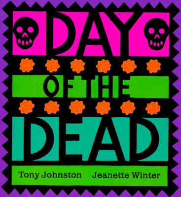 Day of the Dead - Tony Johnston