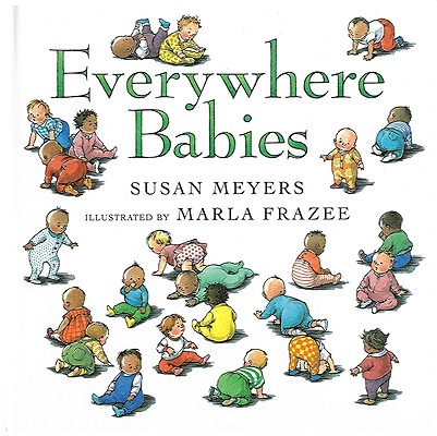Everywhere Babies - Susan Meyers