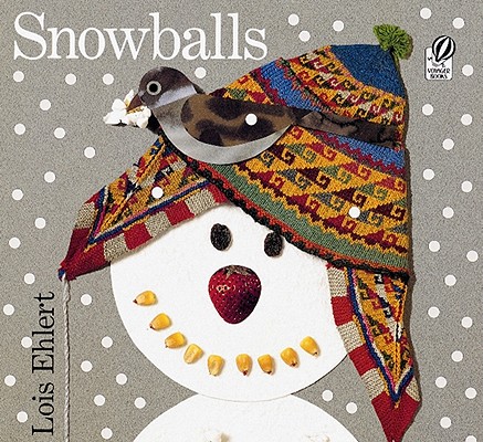 Snowballs - Lois Ehlert