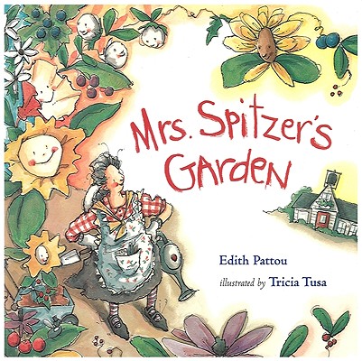 Mrs. Spitzer's Garden - Edith Pattou