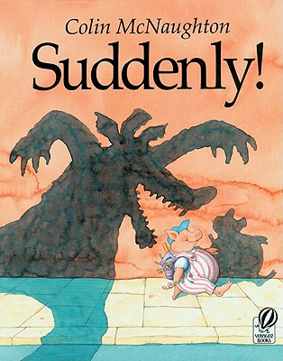 Suddenly!: A Preston Pig Story - Colin Mcnaughton