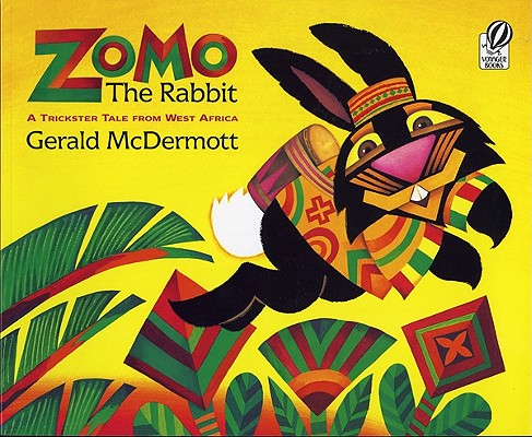 Zomo the Rabbit: A Trickster Tale from West Africa - Gerald Mcdermott