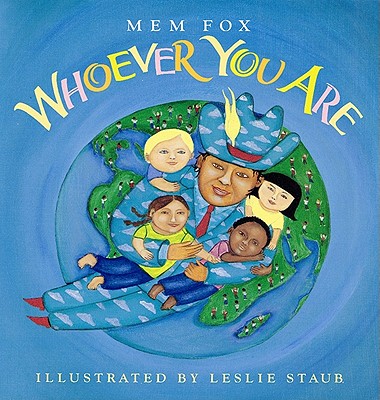 Whoever You Are - Mem Fox