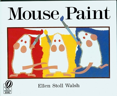 Mouse Paint - Ellen Stoll Walsh