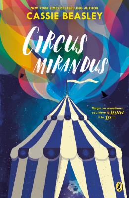 Circus Mirandus - Cassie Beasley