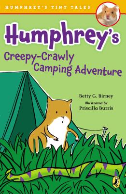 Humphrey's Creepy-Crawly Camping Adventure - Betty G. Birney