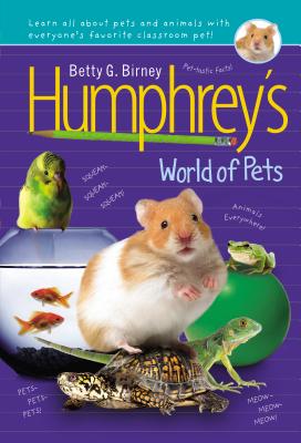 Humphrey's World of Pets - Betty G. Birney