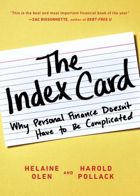 The Index Card: Why Personal Finance Doesn't Have to Be Complicated - Helaine Olen