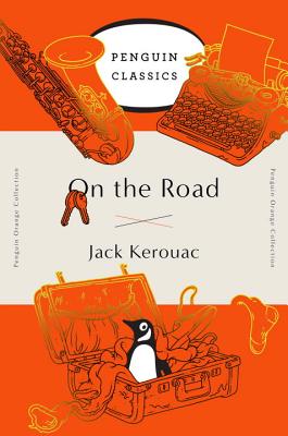 On the Road: (penguin Orange Collection) - Jack Kerouac