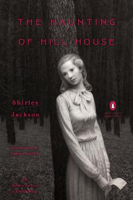 The Haunting of Hill House: (penguin Classics Deluxe Edition) - Shirley Jackson