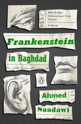 Frankenstein in Baghdad - Ahmed Saadawi