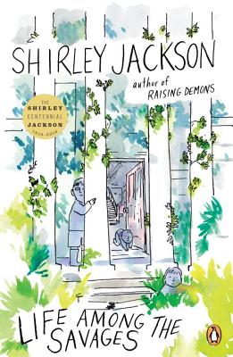Life Among the Savages - Shirley Jackson