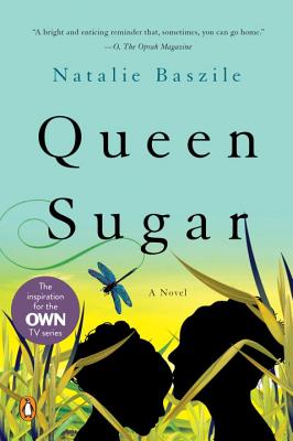 Queen Sugar - Natalie Baszile