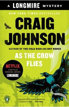 Poza produsului As the Crow Flies: A Longmire Mystery - Craig Johnson