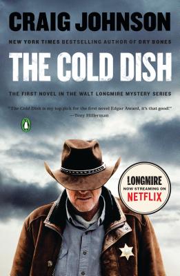 The Cold Dish: A Longmire Mystery - Craig Johnson