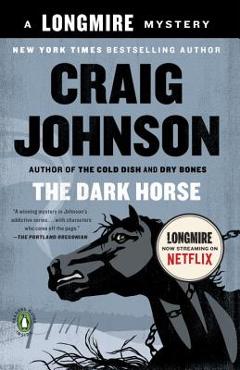 Poza produsului The Dark Horse: A Longmire Mystery - Craig Johnson