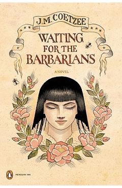 Coperta cărții 'Waiting for the Barbarians: A Novel (Penguin Ink) - J. M. Coetzee'