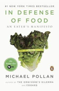 Poza produsului In Defense of Food: An Eater's Manifesto - Michael Pollan