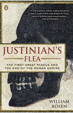 Poza produsului Justinian's Flea: The First Great Plague and the End of the Roman Empire - William Rosen