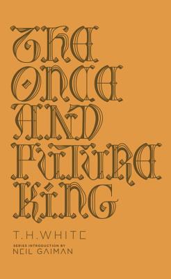The Once and Future King - T. H. White